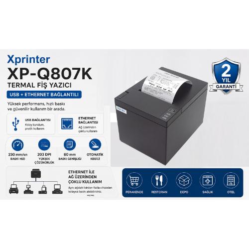 XPRINTER XP-Q807K Direkt Termal 203 Dpi 80 mm 230 mm/sn USB+ETHERNET Fiş Yazıcısı (OTOMATİK KESİCİLİ)